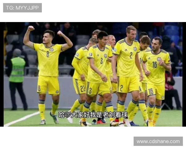 哈萨克斯坦与阿塞拜疆的精彩对决揭示两国足球实力的较量与未来发展潜力